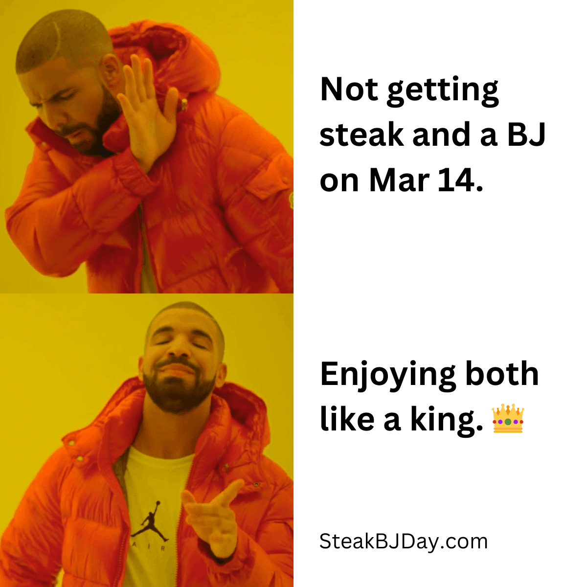 Steak and BJ Day Meme